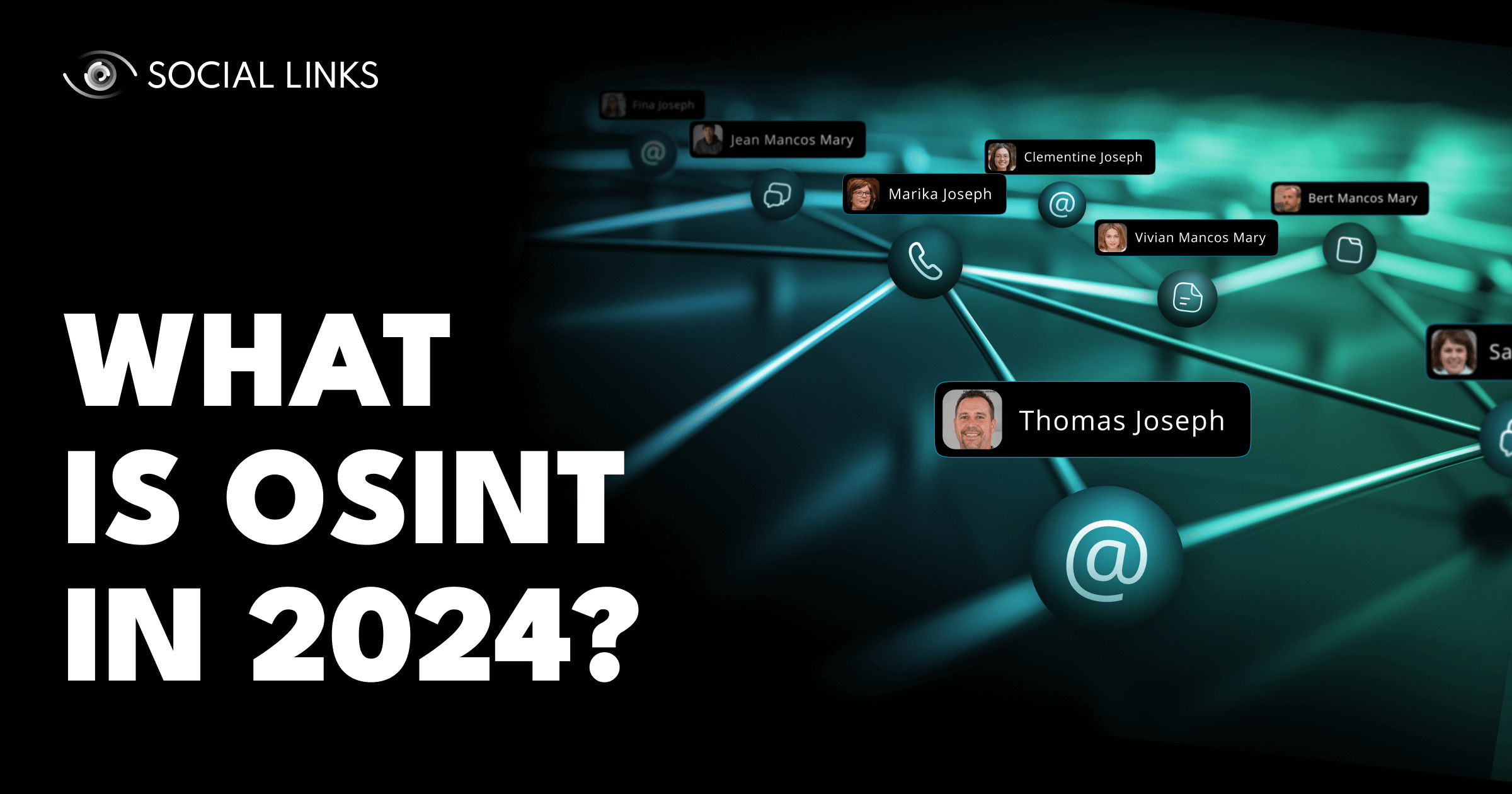 What is OSINT (Open-Source Intelligence) in 2024?