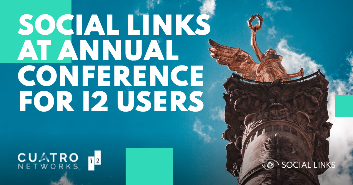 Social Links at The Annual Conference for i2 Users in Mexico