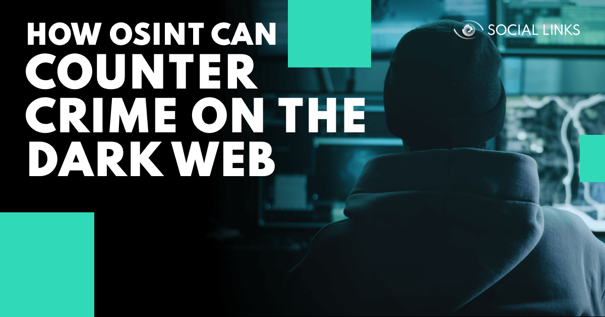 Light in the Dark: How OSINT can Counter Crime on the Dark Web