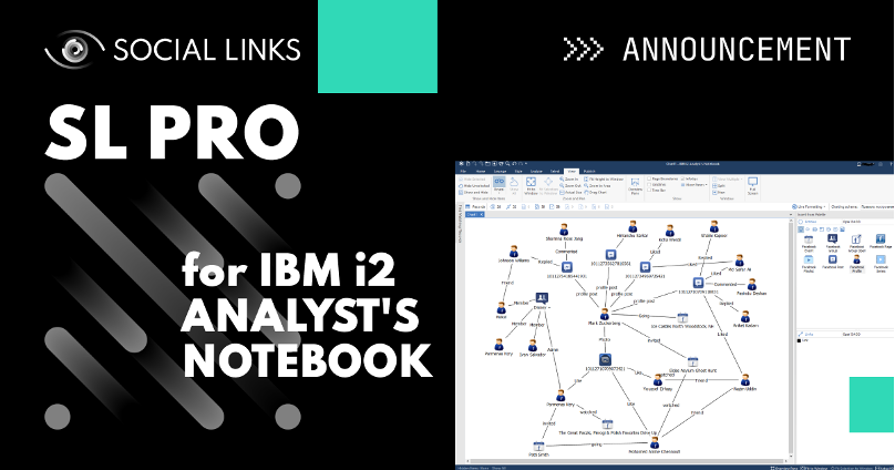 Social Links brings the OSINT solution to IBM’s i2 Analyst's Notebook platform