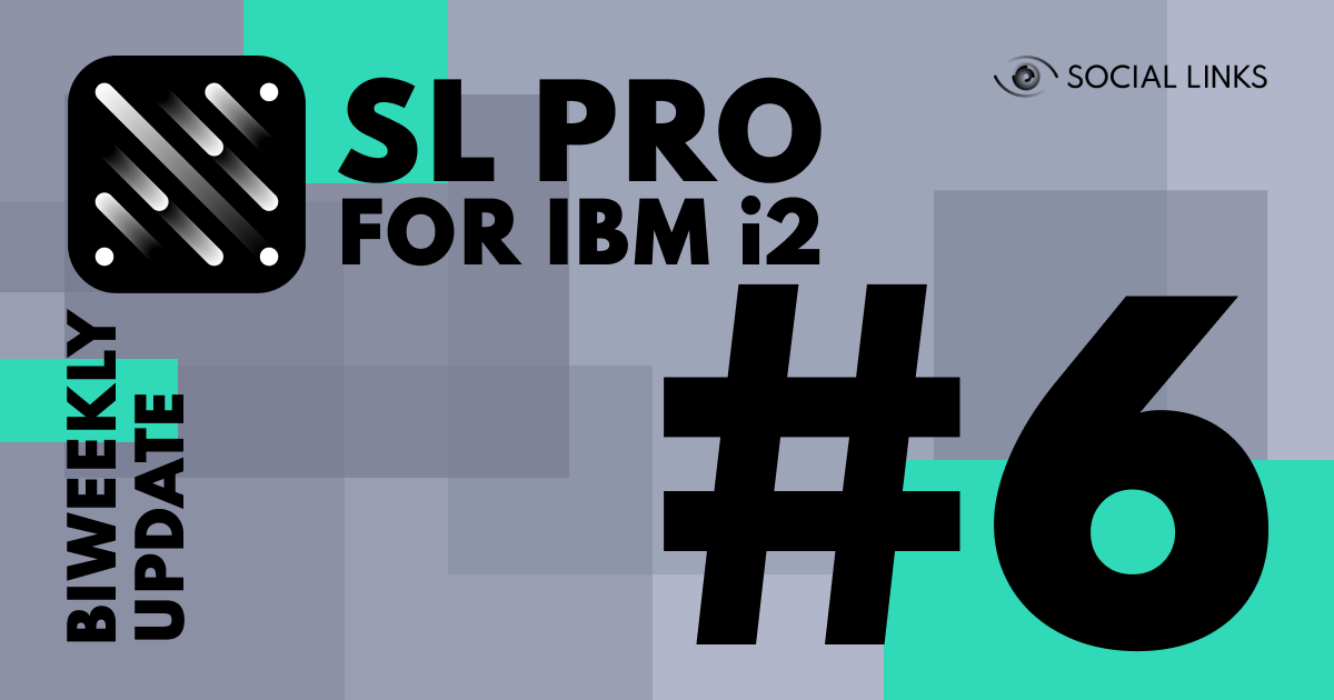 SL PRO for IBM i2 Updates #6