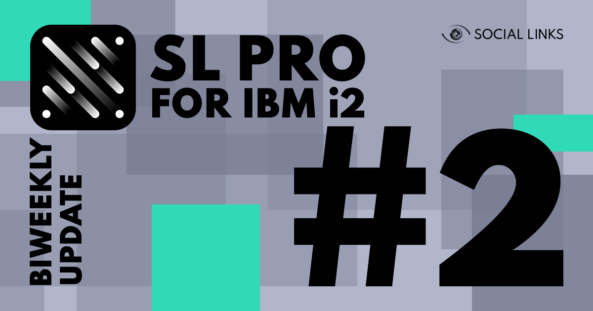 SL PRO for IBM i2 Biweekly Update #2